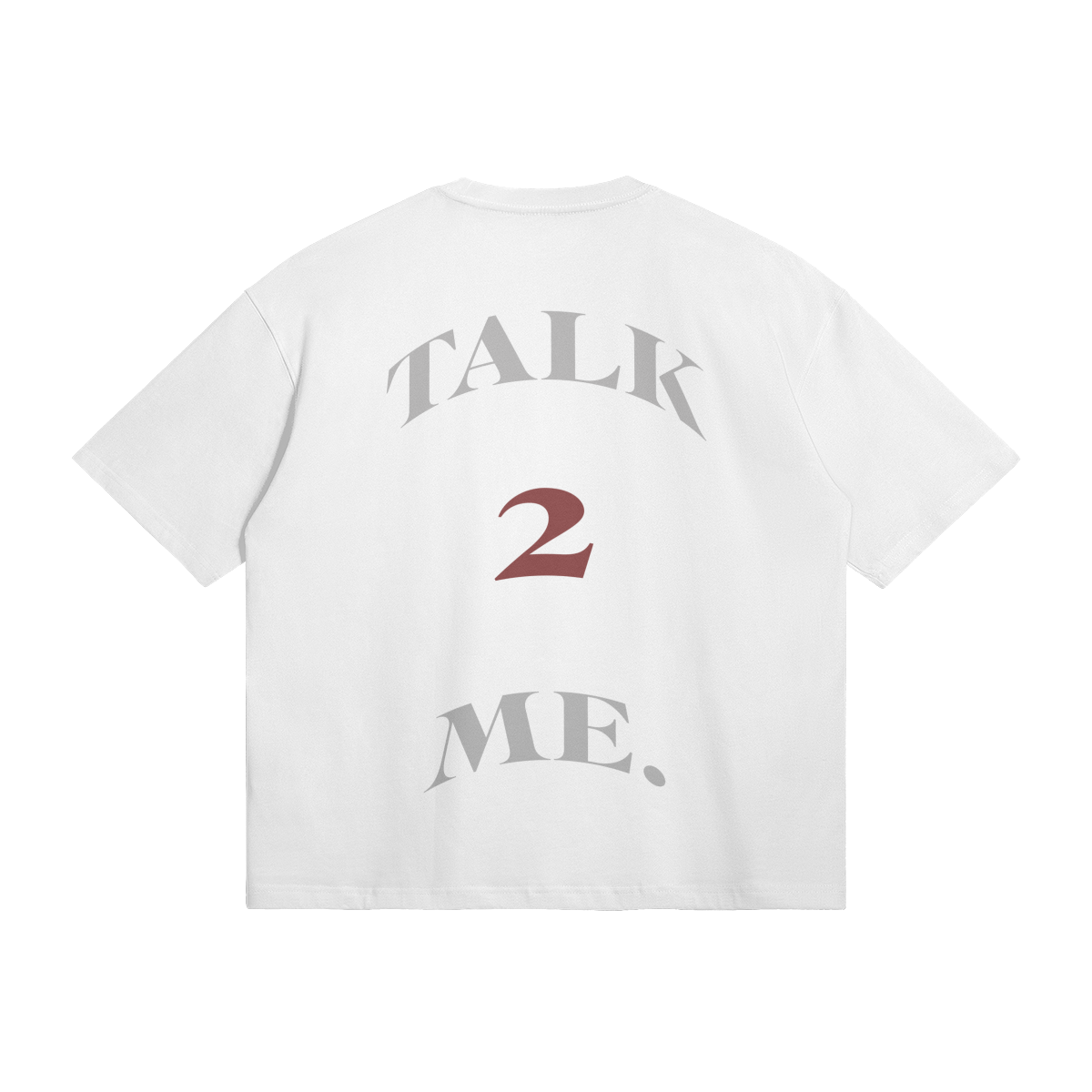 "TALK 2 ME." TEE